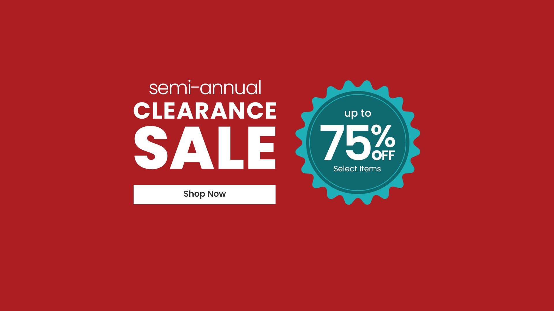 Semi-annual clearance sale